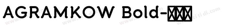AGRAMKOW Bold字体转换